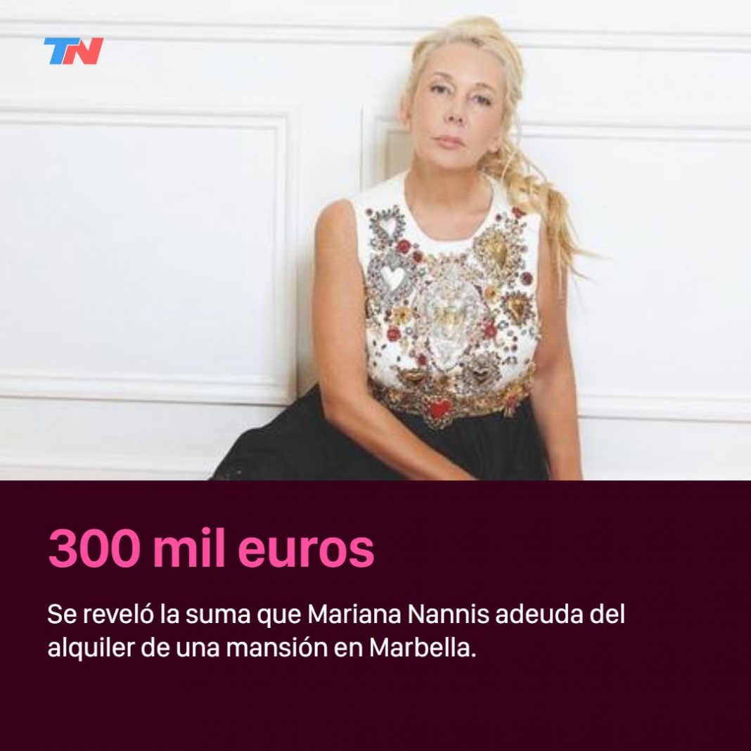 mariana-nannis-podria-ser-desalojada-de-una-mansion-en-marbella:-debe-300-mil-euros-de-alquiler